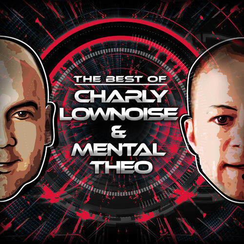 Charly Lownoise & Mental Theo